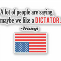 Trump Is A Dictator America In Distress