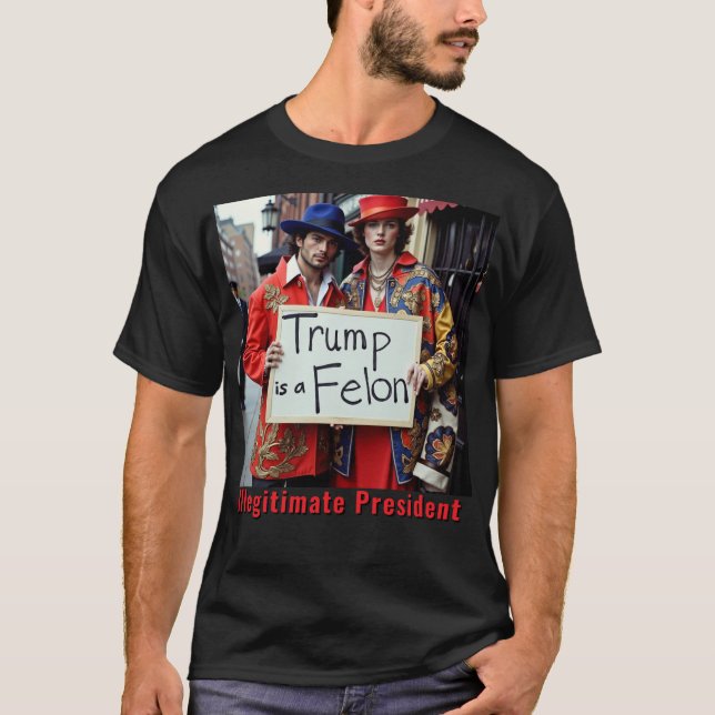 Trump is a Felon Impeach Trump T-Shirt (Front)