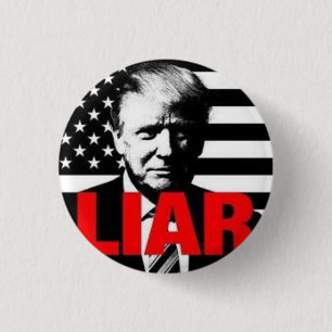 Trump is a Liar! 3 Cm Round Badge
