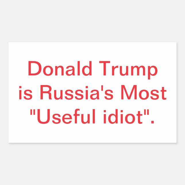 Trump is a Russian Asset Jeff Hankamer Artjunkhaus Rectangular Sticker (Front)
