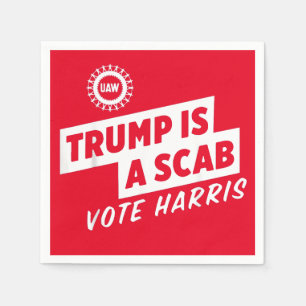 Trump is a Scab Vote Harris 2024 President Napkin