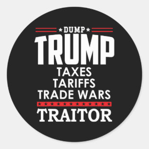 Trump Is A Traitor In Chief Dump Trump Tre45on Tr4 Classic Round Sticker