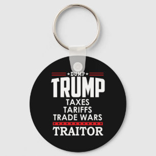 Trump Is A Traitor In Chief Dump Trump Tre45on Tr4 Key Ring
