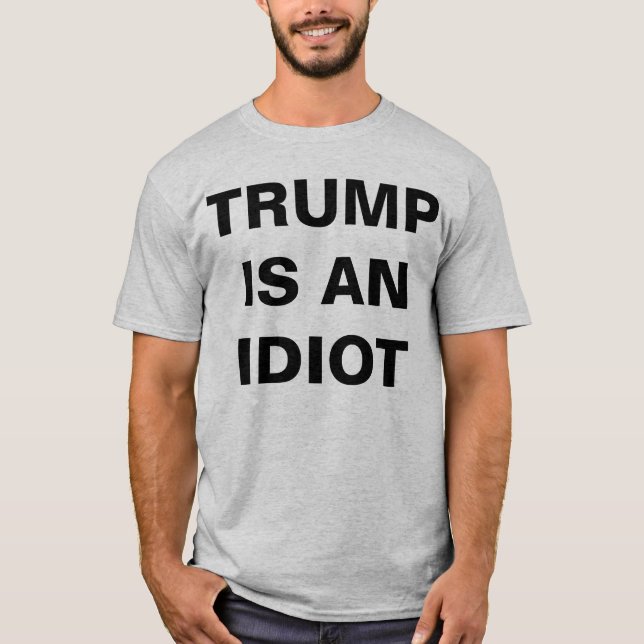 Trump Is An Idiot Men's Classic T-Shirt (Front)