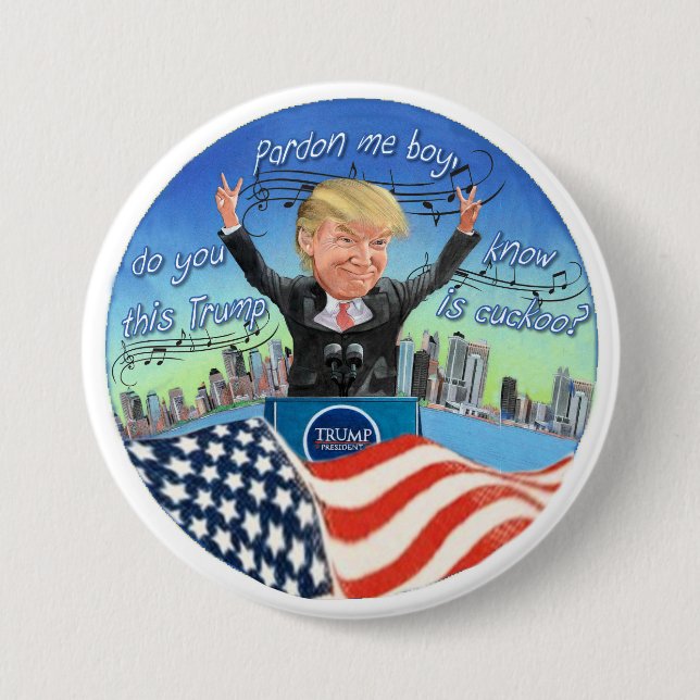 Trump is Cuckoo 7.5 Cm Round Badge (Front)