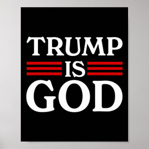 Trump Is God Funny Trump Is God 2 Poster