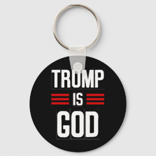 Trump Is God Funny Trump Is God 3 Key Ring
