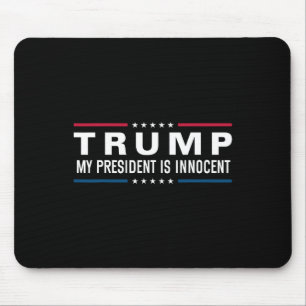 Trump Is Innocent Take America Back Again 2024 Mouse Pad