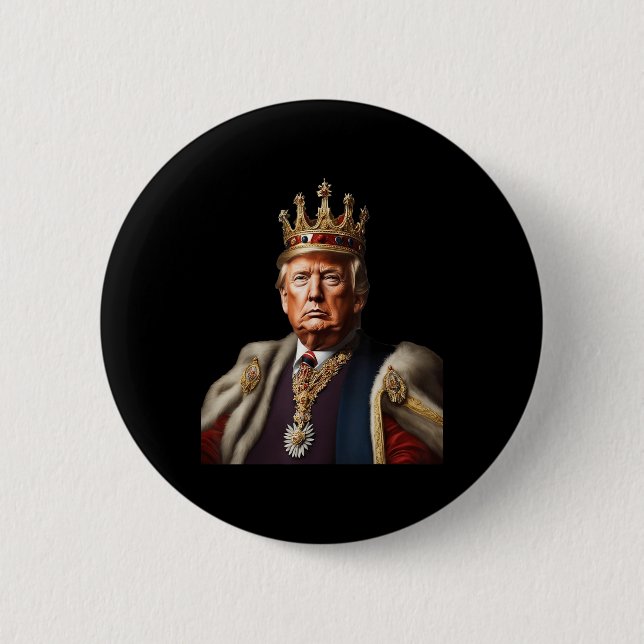 Trump Is King Long Live The King American Flag Pat 6 Cm Round Badge (Front)