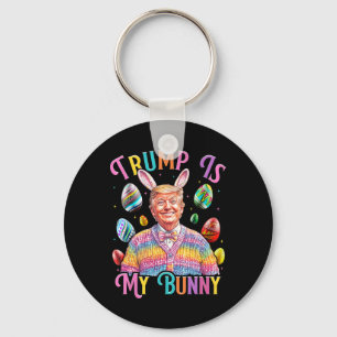 Trump Is My Bunny Spring Hunt Eggs Make Easter Gre Key Ring