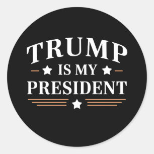 Trump Is My President 47th US Vintage Classic Round Sticker