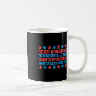 Trump Is My President Poem Red Map Valentine Inaug Coffee Mug