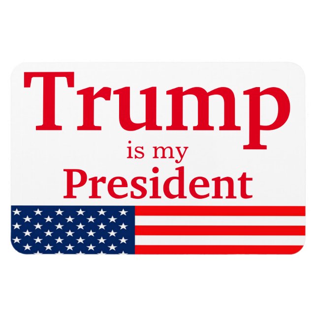 Trump is My President White with American Flag Magnet (Horizontal)