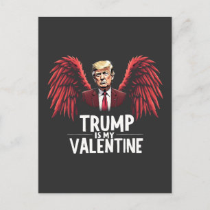 Trump is my Valentine Inauguration Day Maga Postcard