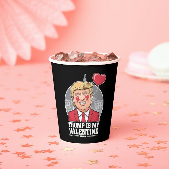 Trump is My Valentine Retro Valentines Day  Paper Cups (Insitu)