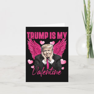 Trump Is My Valentine Shirt Trump Valentines Day G Card