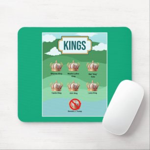 Trump is not a King Mouse Pad