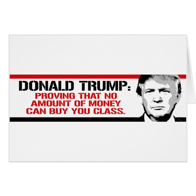 Trump is proving no amount of money can buy you cl (Front Horizontal)