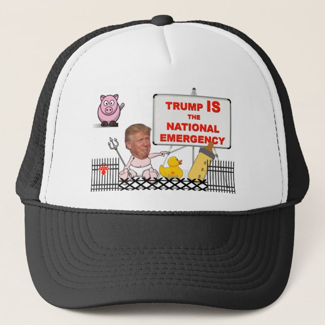 Trump IS the national emergency / Anti Trump, Trucker Hat (Front)
