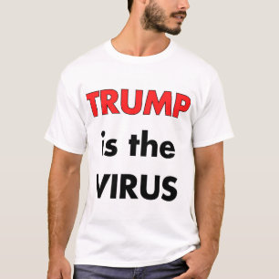 Trump is the Virus Biden is the Vaccine T-Shirt