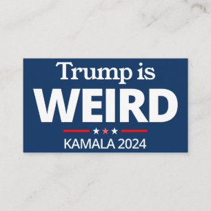 Trump is Weird, Funny Anti-Trump , 2024 Kamala  Business Card