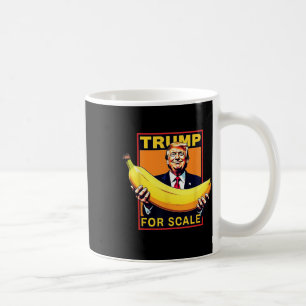 Trump Its Banana (for Scale) Starship Funny 2  Coffee Mug