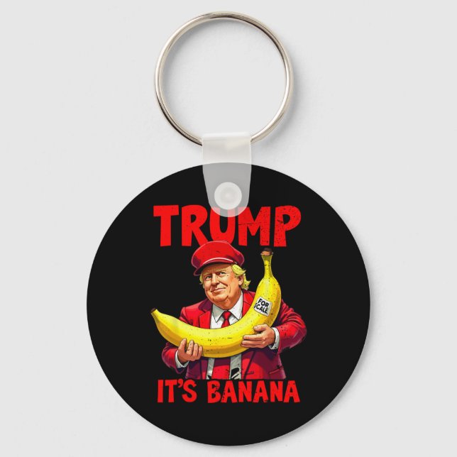Trump It's Nana (for Scale) Funny Meme  Key Ring (Front)