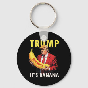 Trump It's Nana (for Scale) Starship Funny 1 Key Ring