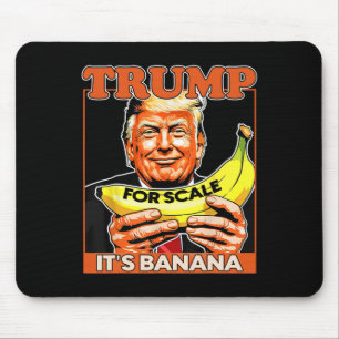 Trump It's Nana (for Scale) Starship Funny 7  Mouse Pad
