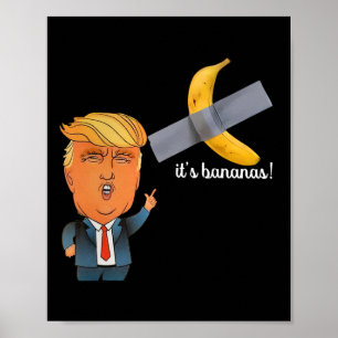 Trump It's Nana (for Scale) Starship Funny Trump P Poster