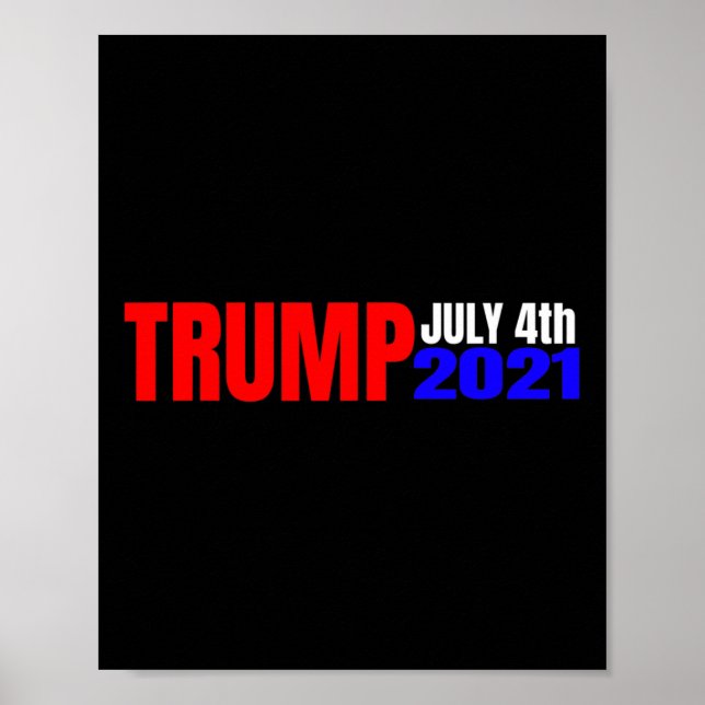 Trump July 4th  Poster (Front)