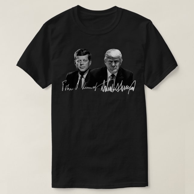 Trump Kennedy Donald Trump US Presidents Signature T-Shirt (Design Front)