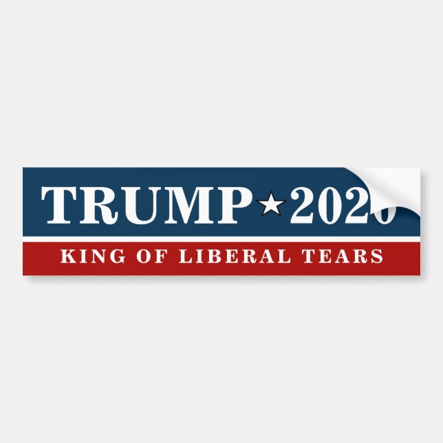 Trump - KING OF LIBERAL TEARS Quotes - Funny Bumper Sticker (Front)
