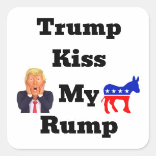 Trump Kiss My Rump Sticker