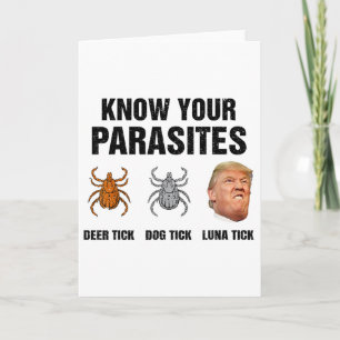 Trump Know Your Parasites Deer Tick Dog Tick Luna Card