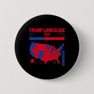 Trump Landslide 2024 Electoral Map 312 Winning Map 6 Cm Round Badge