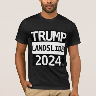 TRUMP LANDSLIDE 2024 T-SHIRT