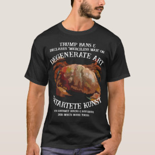 Trump Legalises Fornication With Dungeness Crabs T-Shirt