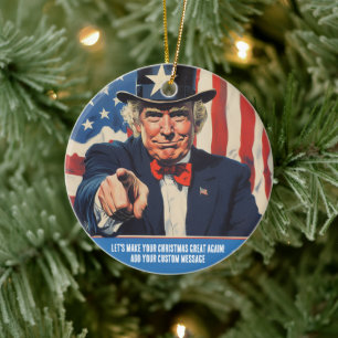 Trump Let's make your Christmas great again!  Ceramic Ornament