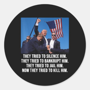 Trump Lives, Trump Fight -fight- Fight 2024  Classic Round Sticker