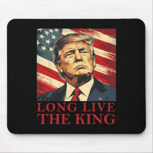 Trump Long Live The King American Patriotic Mouse Pad