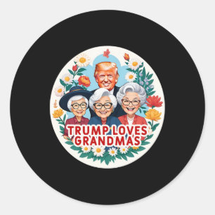 Trump Loves Grandmas Grandma Mother's Day Classic Round Sticker
