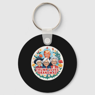 Trump Loves Grandmas Grandma Mother's Day Key Ring