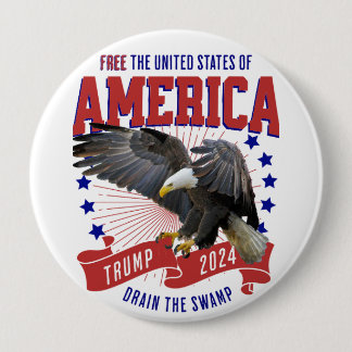 Trump MAGA Eagle Freedom 10 Cm Round Badge
