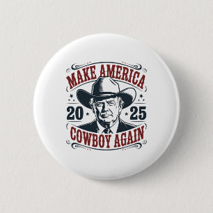 Trump Make America 2025 Cowboy Again Funny Vintage 6 Cm Round Badge