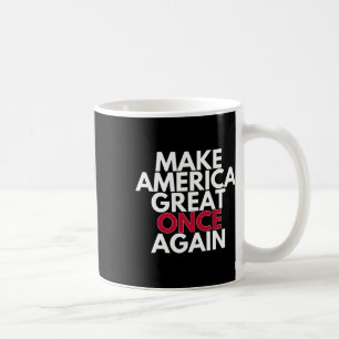 Trump Make America Great Once Again 2024 Maga Tee  Coffee Mug