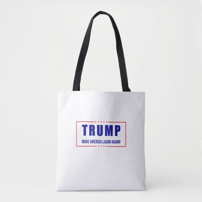 Trump: Make America Laugh Again! - Humourous Polit Tote Bag (Front)