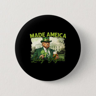 Trump Make America Lucky Again St Patrick's Day Sh 6 Cm Round Badge