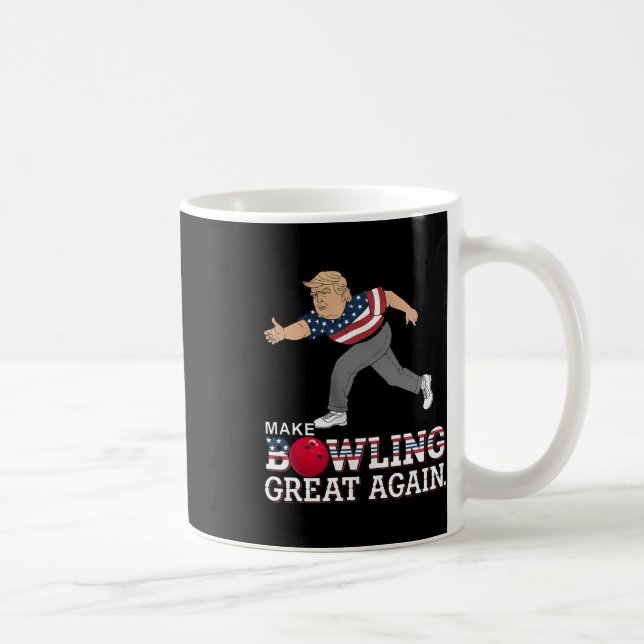 Trump Make Bowling Great Again - Funny Patriotic B Coffee Mug (Right)