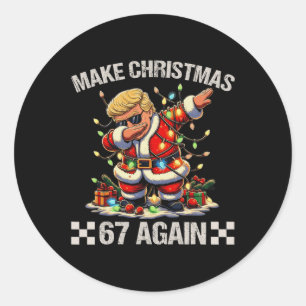 Trump Make Christmas 67 Again Political Meme Xmas Classic Round Sticker